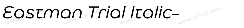 Eastman Trial Italic字体转换